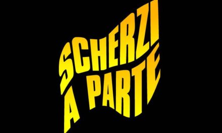 Almeno “Scherzi a parte”…