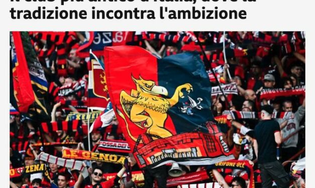 Il Genoa, visto dalla stampa che conta…